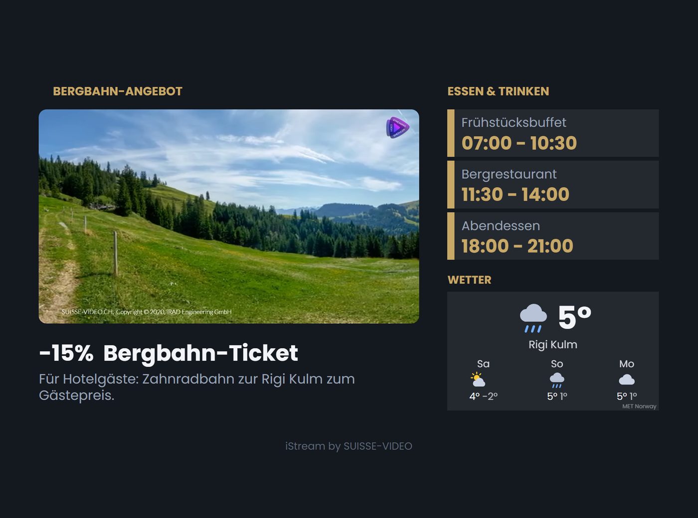 Information screen of a mountain railway with video, restaurant times and weather
