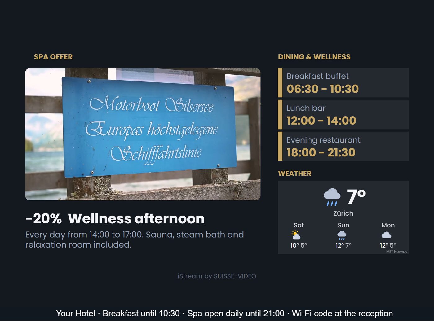 Hotel screen with spa offer, dining times, weather and ticker